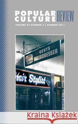 Popular Culture Review: Vol. 22, No. 2, Summer 2011 Felicia F. Campbell 9781633913127 Westphalia Press - książka