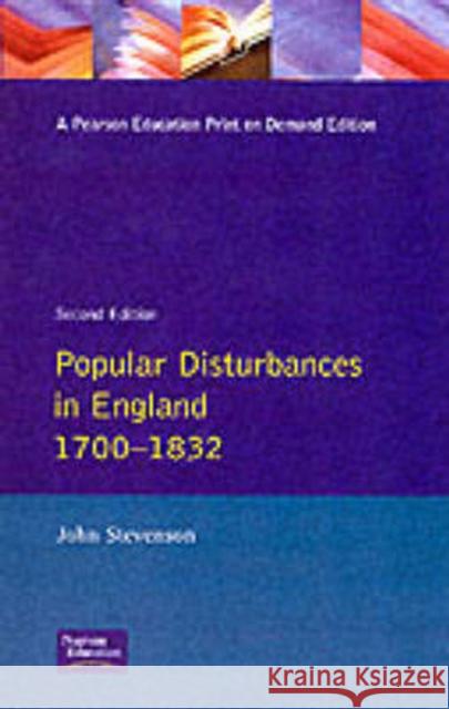 Popular Disturbances in England 1700-1832 John Stevenson 9780582081017 Taylor and Francis - książka