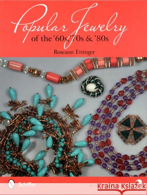 Popular Jewelry of the '60s, '70s & '80s Ettinger, Roseann 9780764338069  - książka