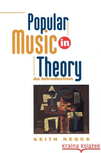 Popular Music in Theory: An Introduction Negus, Keith 9780745613185  - książka