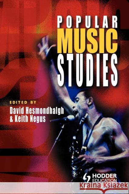 Popular Music Studies David Hesmondhalgh Keith Negus 9780340762486 Hodder Arnold - książka