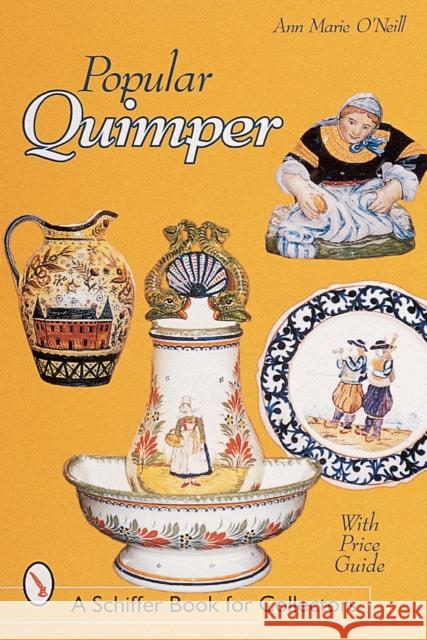 Popular Quimper Ann Marie O'Neill 9780764310997 Schiffer Publishing - książka