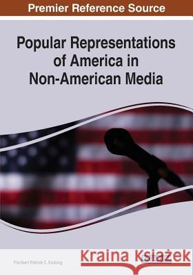 Popular Representations of America in Non-American Media  9781522593133 IGI Global - książka