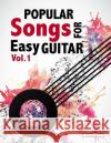 Popular Songs for Easy Guitar. Vol 1 Duviplay                                 Tomeu Alcover 9781548042097 Createspace Independent Publishing Platform
