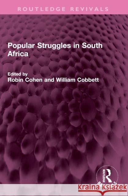 Popular Struggles in South Africa Robin Cohen William Cobbett 9781032742083 Routledge - książka
