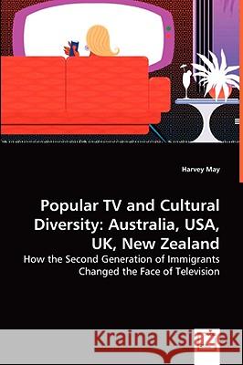 Popular TV and Cultural Diversity Harvey May 9783639047479 VDM VERLAG DR. MULLER AKTIENGESELLSCHAFT & CO - książka