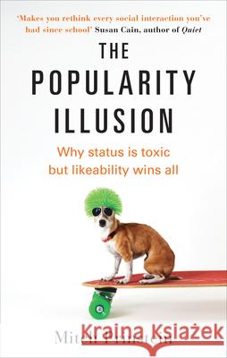 Popular Why being liked is the secret to greater success and happiness Prinstein, Mitch 9781785040559  - książka