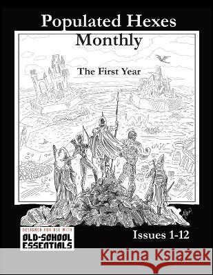 Populated Hexes Year One Todd Leback 9781959966050 Third Kingdom Games - książka