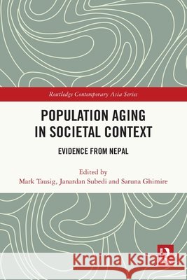 Population Aging in Societal Context  9781041023449 Taylor & Francis Ltd - książka