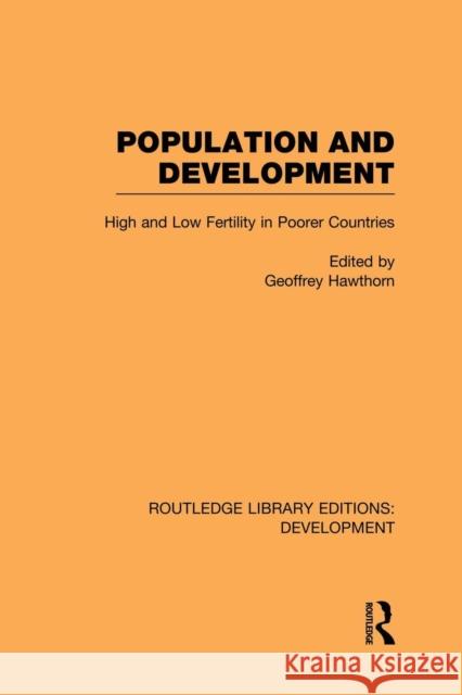 Population and Development: High and Low Fertility in Poorer Countries Geoffrey Hawthorn 9781138880818 Routledge - książka