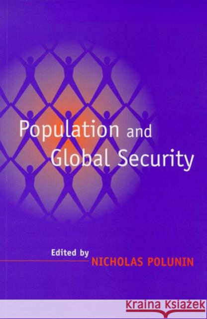 Population and Global Security  9780521635394 CAMBRIDGE UNIVERSITY PRESS - książka