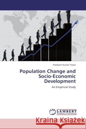 Population Change and Socio-Economic Development Tiwari, Prashant Kumar 9783845479835 LAP Lambert Academic Publishing - książka