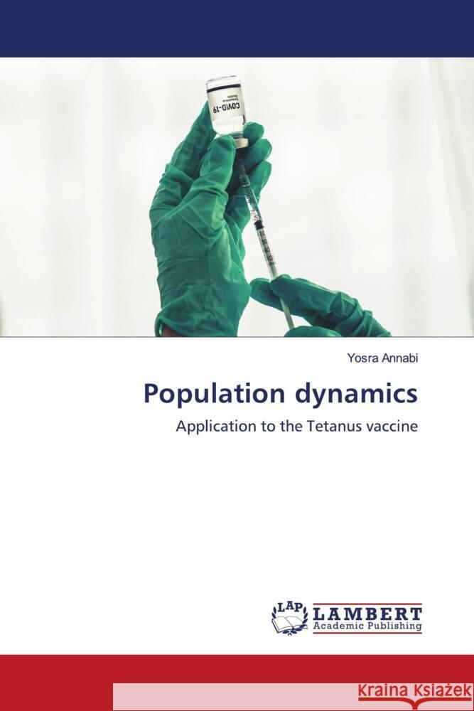 Population dynamics Yosra Annabi 9786207464869 LAP Lambert Academic Publishing - książka