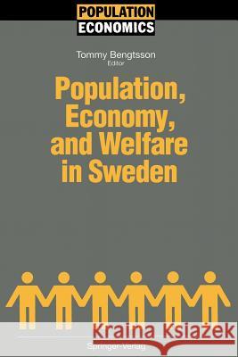 Population, Economy, and Welfare in Sweden Tommy Bengtsson 9783642851728 Springer - książka