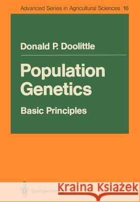 Population Genetics:: Basic Principles Doolittle, Donald P. 9783540173267 Springer - książka