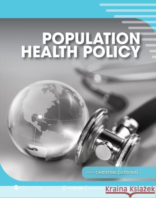 Population Health Policy Christine Cardinal 9781516543953 Cognella Academic Publishing - książka