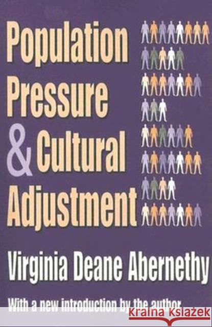 Population Pressure and Cultural Adjustment Virginia Deane Abernethy 9781412804592 Transaction Publishers - książka