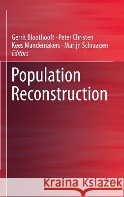 Population Reconstruction Gerrit Bloothooft Peter Christen Kees Mandemakers 9783319198835 Springer - książka