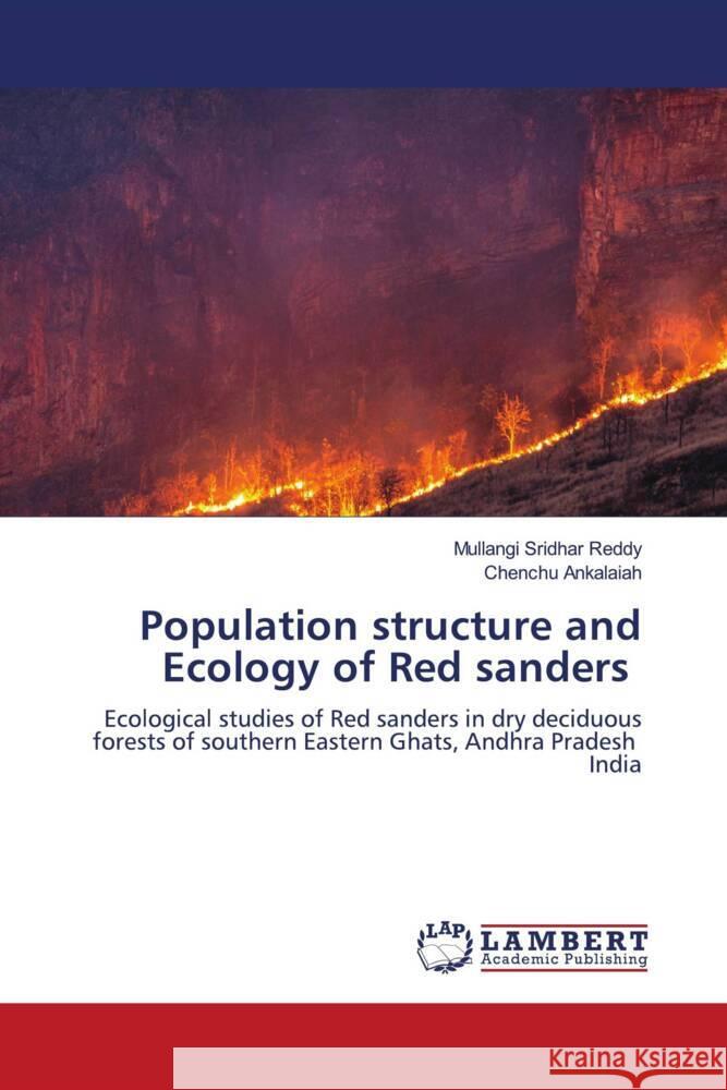 Population structure and Ecology of Red sanders Sridhar Reddy, Mullangi, Ankalaiah, Chenchu 9786204731018 LAP Lambert Academic Publishing - książka