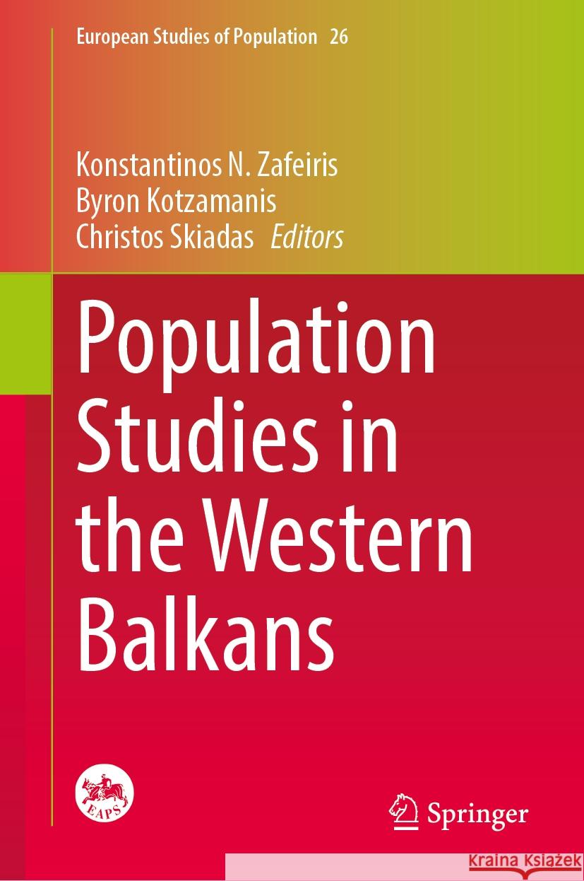 Population Studies in the Western Balkans Konstantinos N. Zafeiris Byron Kotzamanis Christos Skiadas 9783031530876 Springer - książka