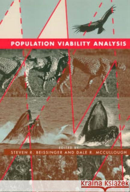 Population Viability Analysis Steven R. Beissinger Steven R. Beissinger Dale R. McCullough 9780226041780 University of Chicago Press - książka