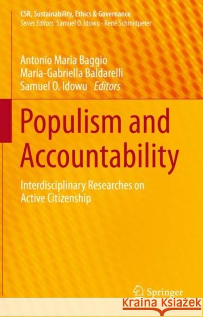 Populism and Accountability: Interdisciplinary Researches on Active Citizenship Antonio Maria Baggio Maria-Gabriella Baldarelli Sam O. Idowu 9783031200311 Springer - książka