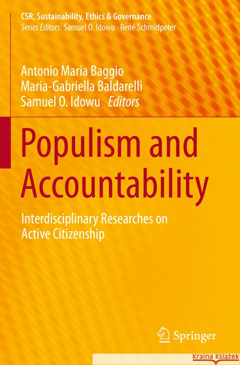 Populism and Accountability: Interdisciplinary Researches on Active Citizenship Antonio Maria Baggio Maria-Gabriella Baldarelli Samuel O. Idowu 9783031200342 Springer - książka