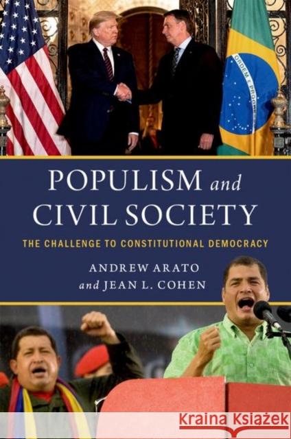 Populism and Civil Society: The Challenge to Constitutional Democracy Andrew Arato Jean L. Cohen 9780197526583 Oxford University Press, USA - książka