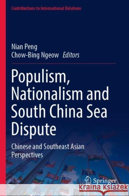 Populism, Nationalism and South China Sea Dispute  9789811914553 Springer Nature Singapore - książka