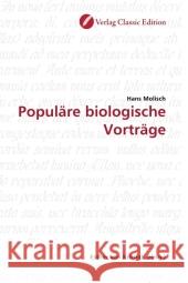 Populäre biologische Vorträge Molisch, Hans 9783869321998 Verlag Classic Edition - książka