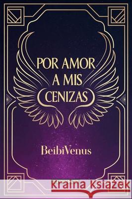 Por amor a mis cenizas Lourdes Galindez 9786316631329 Hojas del Sur Espana - książka