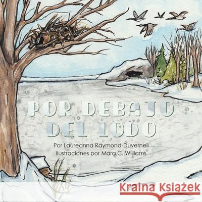 Por Debajo Del Lodo Laureanna Raymond-Duvernell, Mara C Williams 9781645383284 Orange Hat Publishing - książka