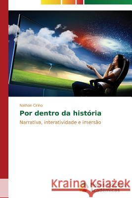 Por dentro da história Cirino Nathan 9783639747249 Novas Edicoes Academicas - książka
