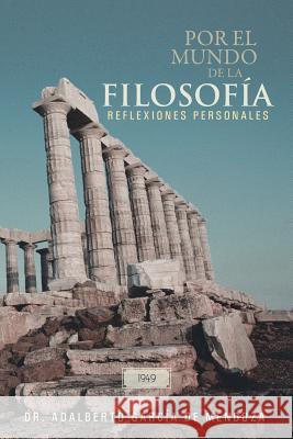 Por El Mundo de La Filosofia Adalberto Garcia D 9781463367800 Palibrio - książka