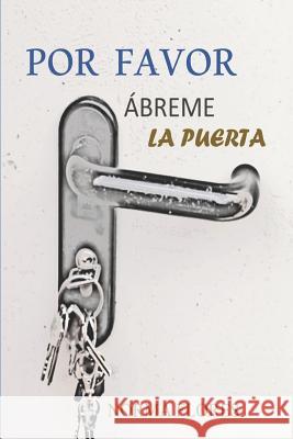 Por favor, Ábreme la Puerta Flores, Norma 9781982960803 Independently Published - książka