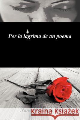 Por La Lagrima de Un Poema Toro, Nancy Santiago 9781617645570 Palibrio - książka