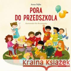 Pora do przedszkola Anna Sójka 9788327106490 Centrum Edukacji Dziecięcej - książka