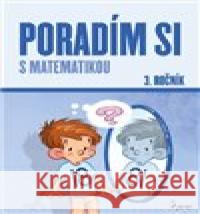 Poradím si s matematikou 3.ročník Petr Palma 9788073539283 Pierot - książka