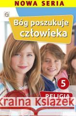 Poradnik metodyczny SP 5 Bóg poszukuje człowieka Waldemar Janiga 9788375483239 Gaudium - książka