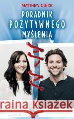 Poradnik pozytywnego myślenia Matthew Quick 9788380743090 Bukowy Las - książka