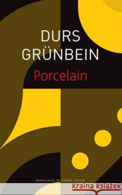 Porcelain - Poem on the Downfall of My City Karen Leeder 9781803091372 Seagull Books London Ltd - książka