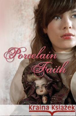 Porcelain Faith Anthony Civiletti 9781548074371 Createspace Independent Publishing Platform - książka