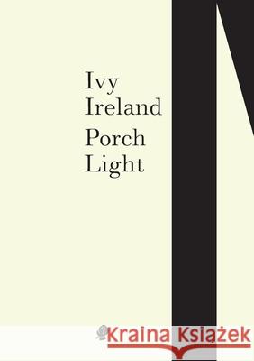 Porch Light Ivy Ireland 9781922186713 Puncher & Wattmann - książka