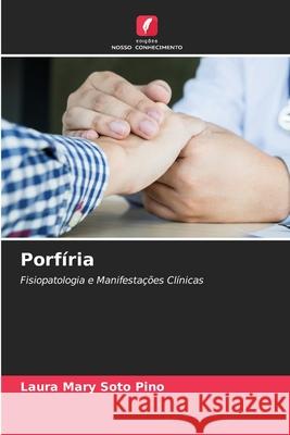 Porfíria Laura Mary Soto Pino 9786204144603 Edicoes Nosso Conhecimento - książka