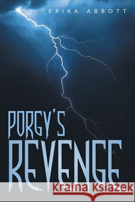 Porgy's Revenge Erika Abbott 9781480823334 Archway Publishing - książka