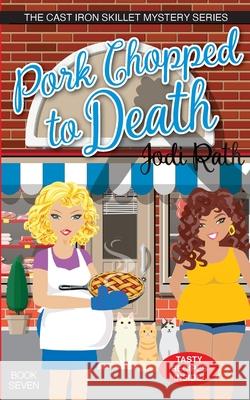 Pork Chopped to Death Jodi Rath 9781087981420 Mys Ed LLC - książka