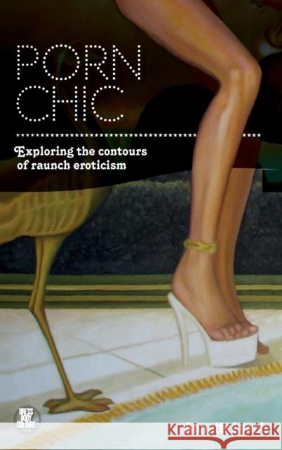Porn Chic Lynch, Annette 9781847886293  - książka