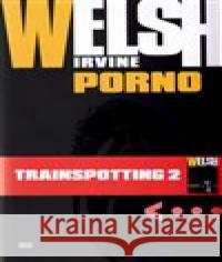 Porno Irvine Welsh 9788025720561 Argo - książka