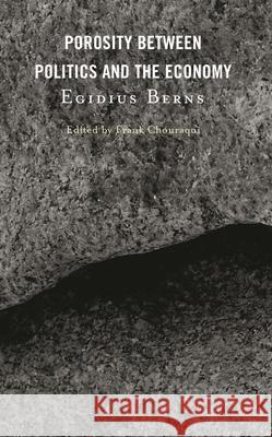 Porosity Between Politics and the Economy Berns, Egidius 9781666915167 Lexington Books - książka