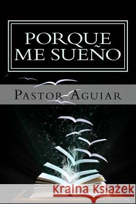 Porque me sueño Poetario, Editorial 9781987654356 Createspace Independent Publishing Platform - książka